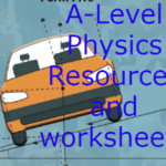 A-level Physics Resources and worksheets